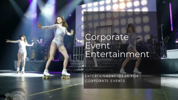 Corporate event entertainment
